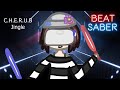 Beat Saber - C.H.E.R.U.B Jingle (Hard)