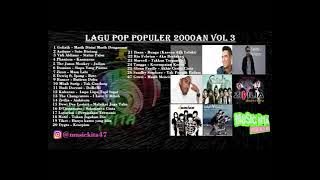 Kumpulan Lagu Pop Paling Hits Tahun 2000an Vol 3 !!! TANPA IKLAN