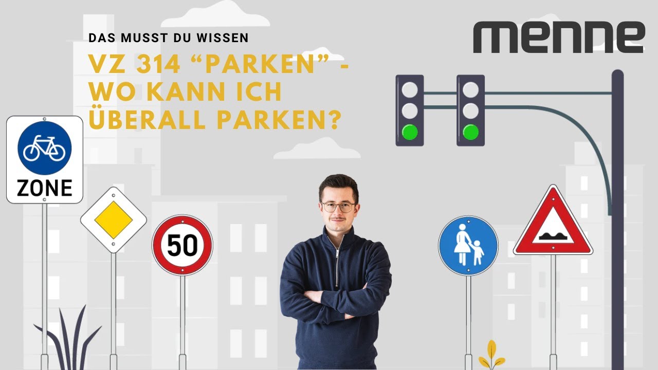 Verkehrszeichen 314 erklärt: Bedeutung, Aufstellung & wichtige Regeln zum Parkschild