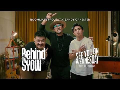 Behind The SYOW | Roommate Project X Sandy Canester
