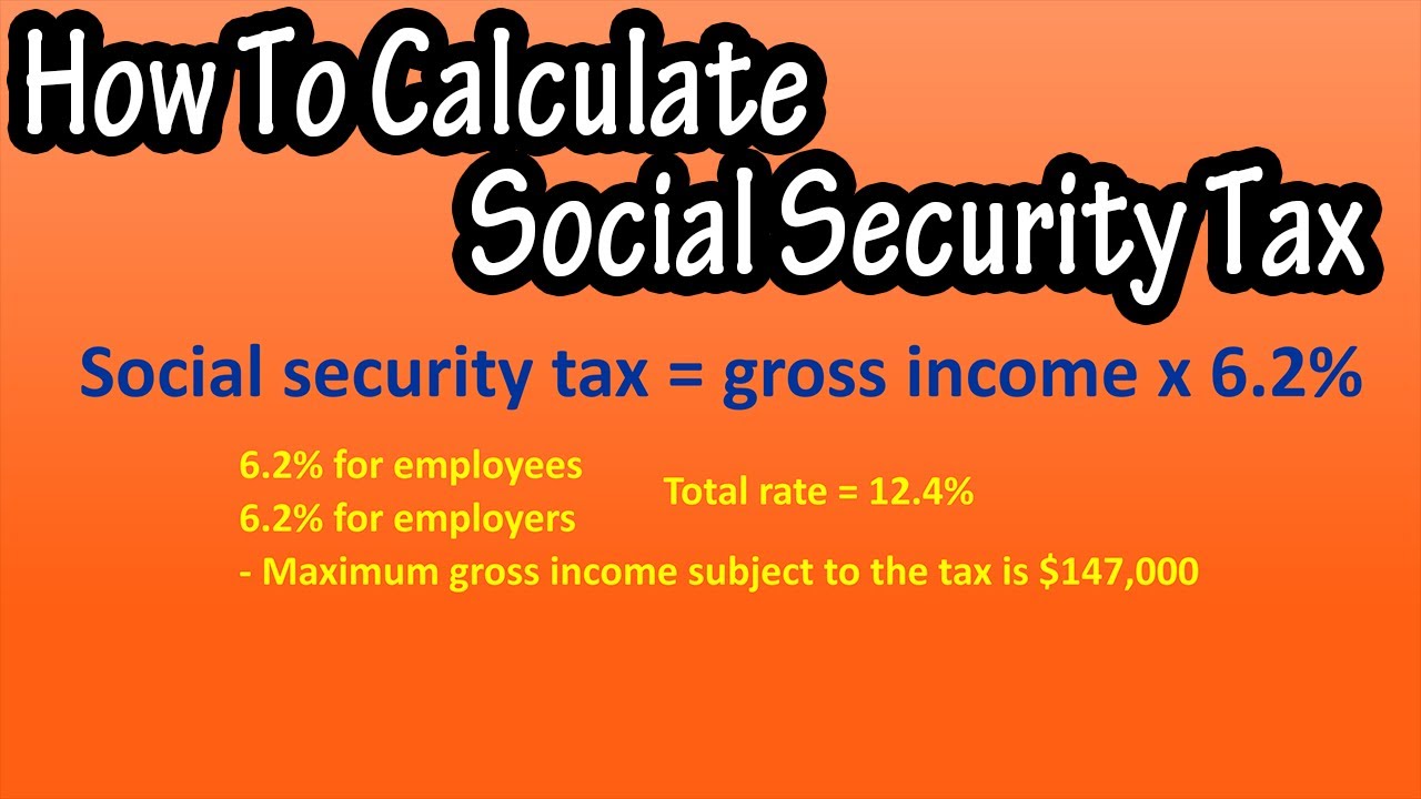 How To Calculate, Find Social Security Tax Withholding Social