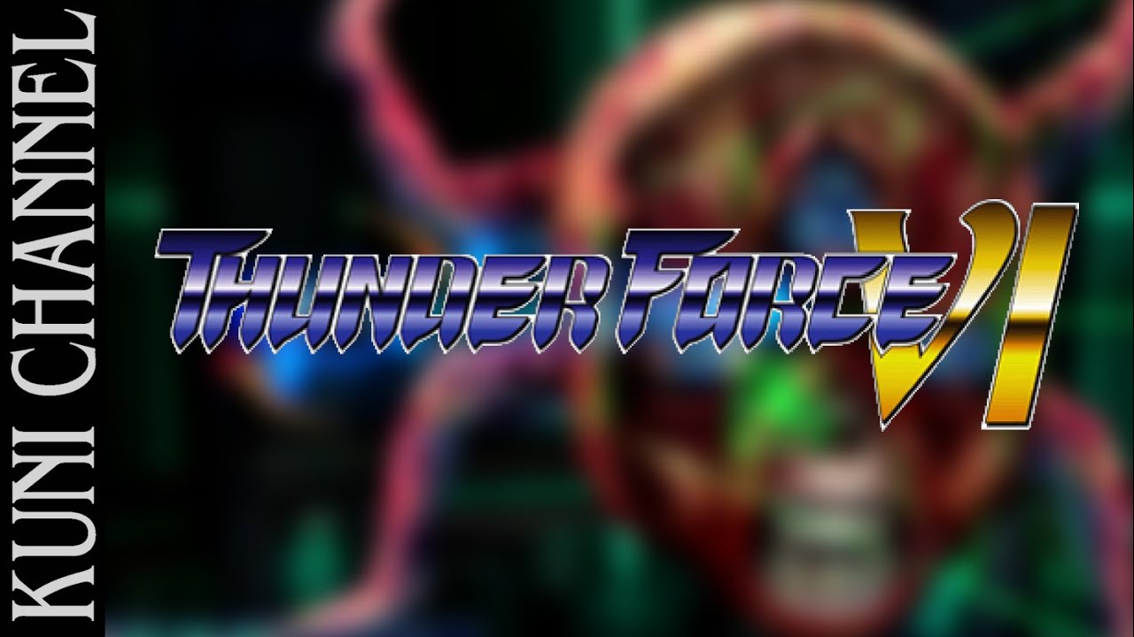 レトロゲーム部 #743 サンダーフォースⅥ 初見プレイ！※本作品や製作者