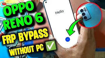 OPPO Reno 6 FRP Bypass Android 11/12 | Without PC | 100% Free