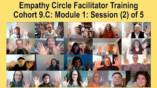 Empathy Training: Cohort 9.C: Module 1: Session 2 of 5