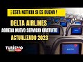 AEROLINEA DELTA AIRLINES AGRAGARA NUEVO SERVICIO GRATUITO EN SUS AERO NAVES / TURISMO RADIO SHOW