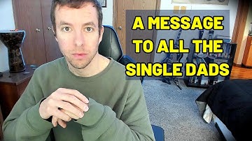 How to Kick Butt at Life as a Single Dad | Self-Help & Motivation for Dads