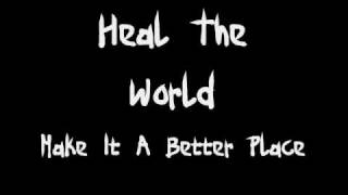 Michael Jackson - Heal The World (Lyrics)