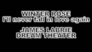 Video thumbnail of "WINTER ROSE - I'll never fall in love again"