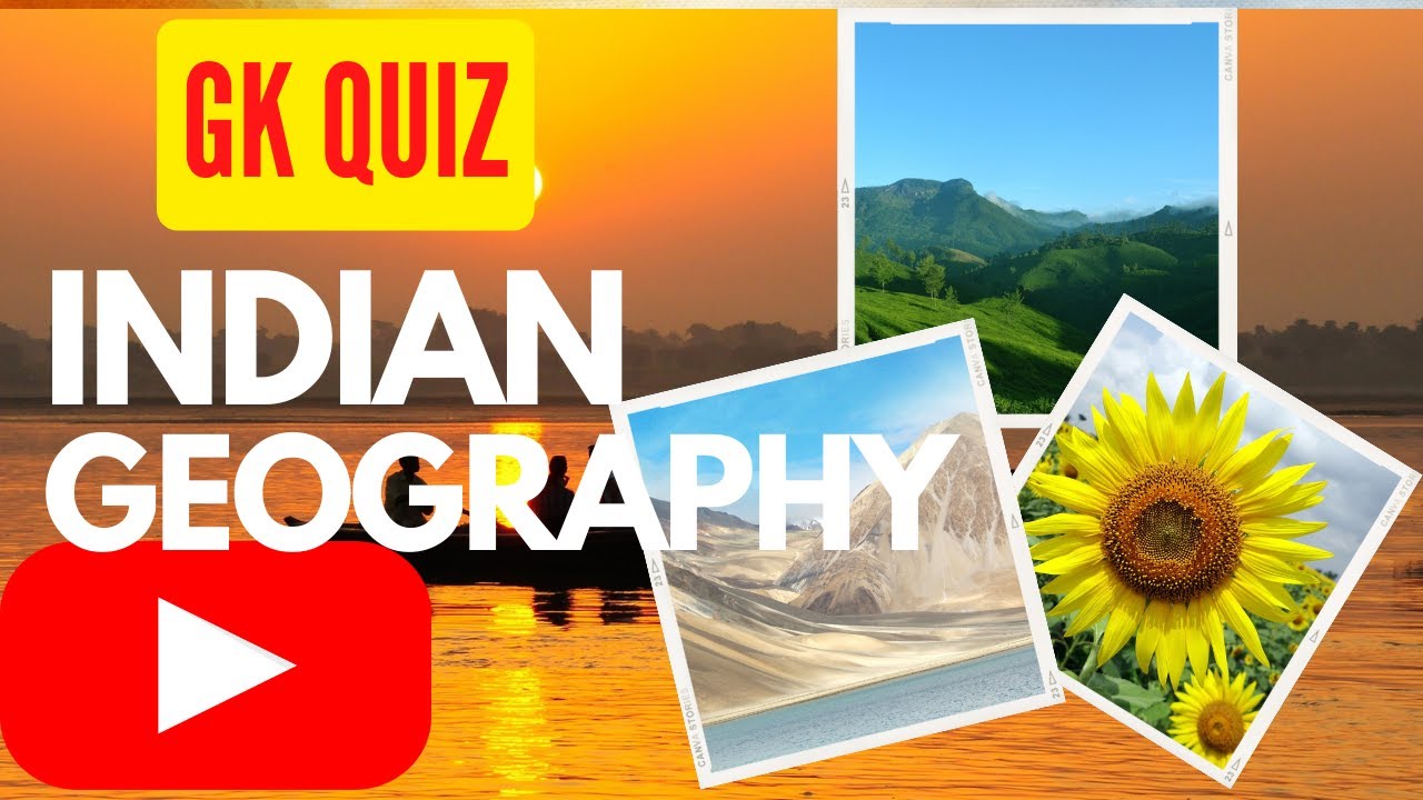 Indian Geography MCQ For All Competitions School Quiz YouTube
