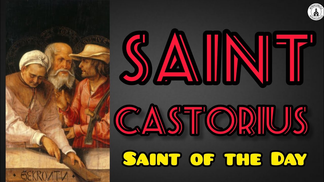 Castor Saint Saint Castorius | Saint of the Day | Story of Saints - YouTube