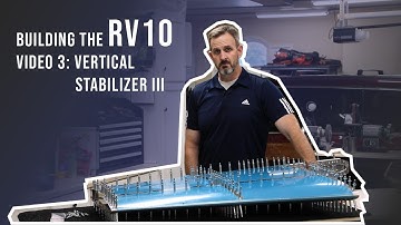 Building the RV10 - Video 3 - Vertical Stabilizer (October 2021)