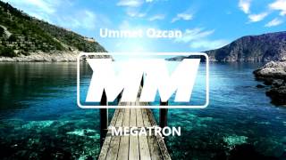 Ummet Ozcan - Megatron