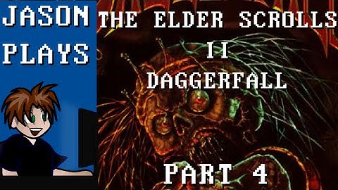 The Elder Scrolls II: Daggerfall [Part 4] - Freedom!