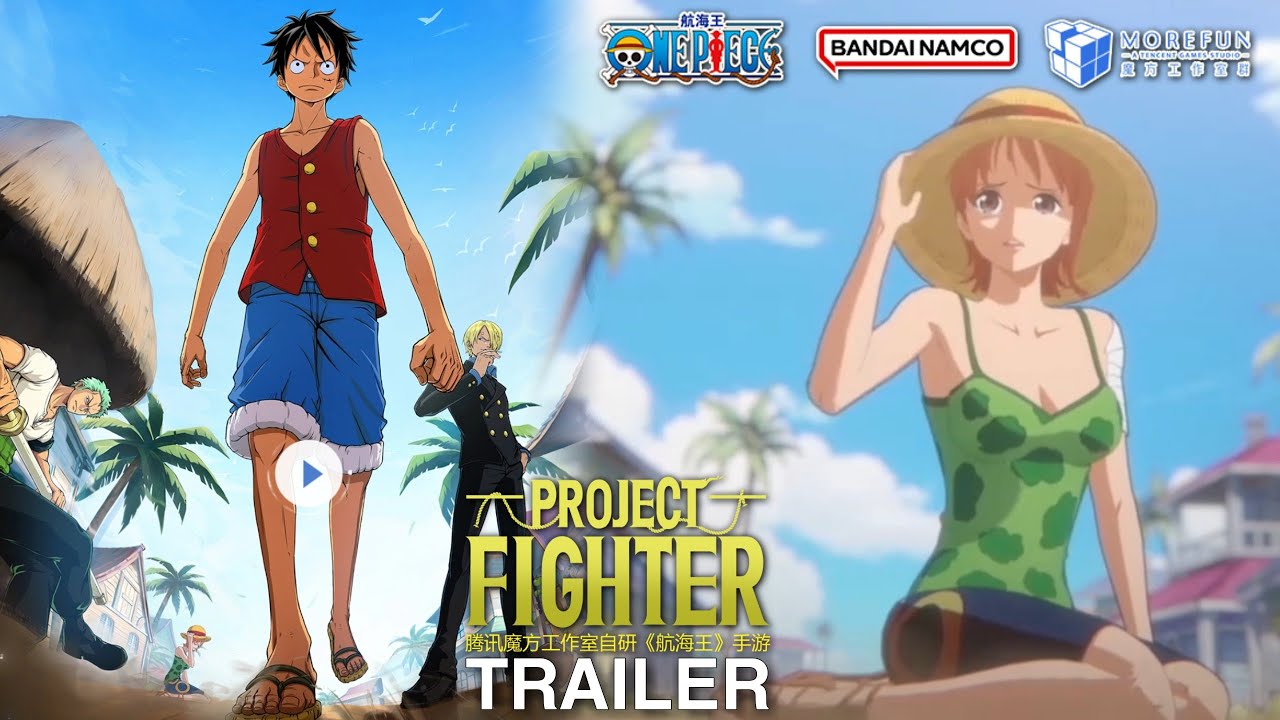 One Piece: Project Fighter by Tencent - Official Gameplay Trailer