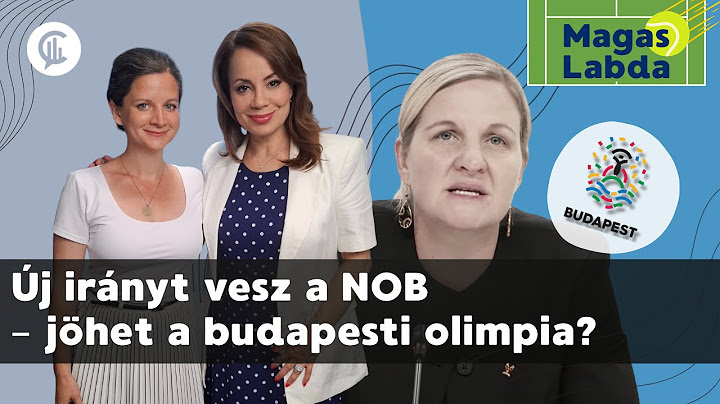 #01 Magas labda / Új irányt vesz a NOB – jöhet a budapesti olimpia?