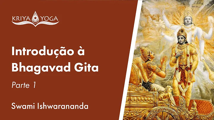 Introduo  Bhagavad Gita - Parte 1