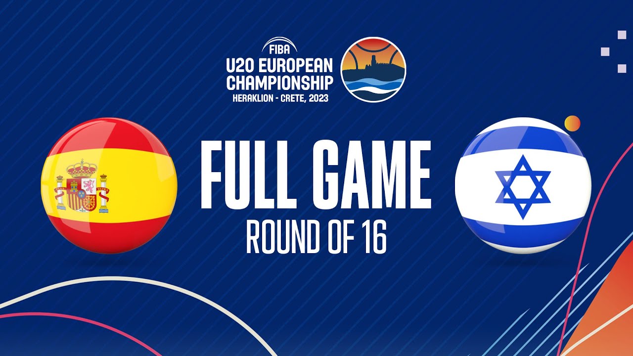 Spain v Israel Full Basketball Game FIBA U20 European Championship 2023 