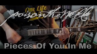 Poison The Well - Pieces Of You In Me (Guitar Cover)