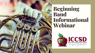 Beginning Band Informational Webinar - ICCSD West Side Bands