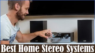 TOP 5 Best Home Stereo Systems for 2023