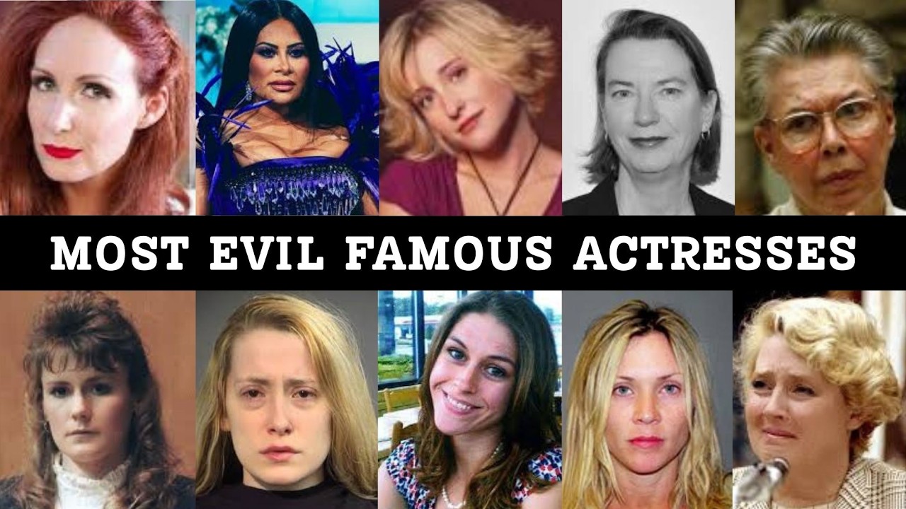 TOP 10 MOST EVIL ACTRESSES IN AMERICAN TRUE CRIME HISTORY| SOME HOLLYWOOD STARS INCLUDED