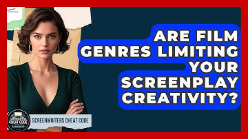 Are Film Genres Limiting Your Screenplay Creativity? - Screenwriter