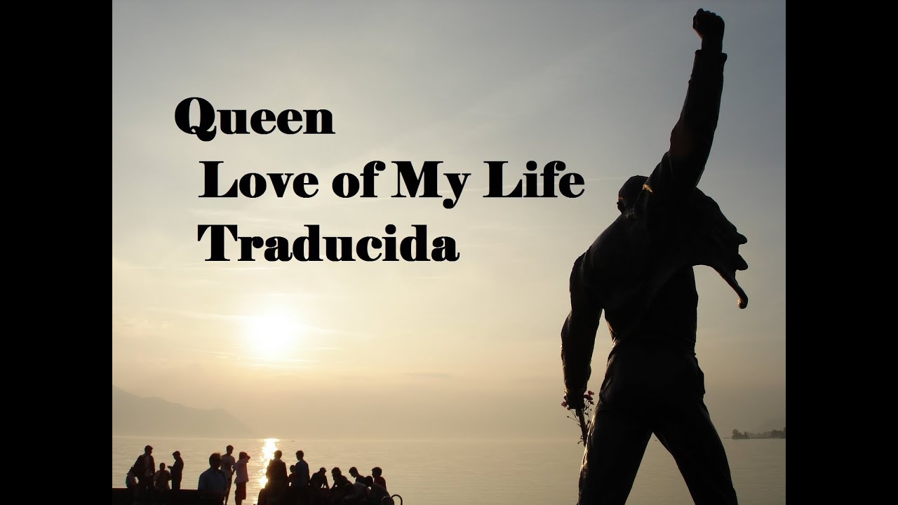 Love Of My Life Significado de la Canción Queen