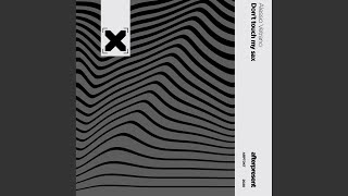Don't Touch My Sax (Original Mix)