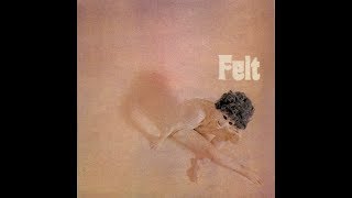 Felt - Felt 1971 FULL VINYL ALBUM