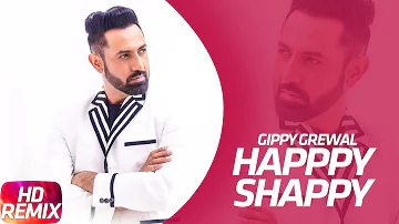 Happy Shappy | Remix Video | Gippy Grewal | Jazzy B | Speed Records