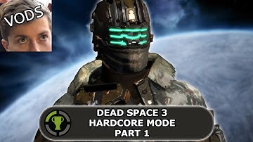 Just How Bad is Dead Space 3 Hardcore Mode? | DS3 Hardcore Part 1