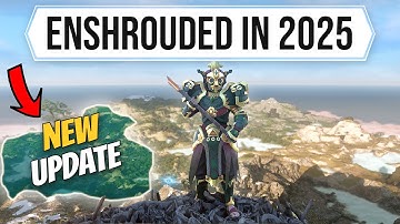 Enshrouded Worth Playing in 2025 after HUGE Updates?