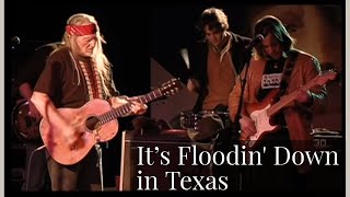 Video thumbnail of "Willie Nelson and Lukas Nelson - "It's Floodin' Down in Texas""