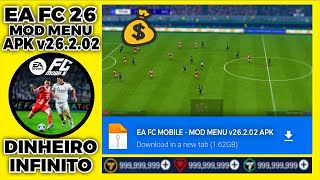 SAIU! EA FC 26 MOD APK 26.2.02 DINHEIRO INFINITO ATUALIZADO 2026 VIA MEDIAFIRE 🤑