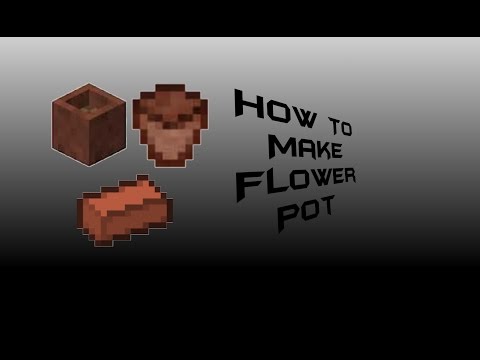 Video: How To Make A Flower Pot In Minecraft