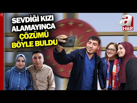 Aileler karışıydı! Sevdiği kızı CİMER'den istedi | A Haber