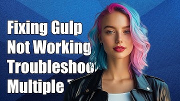 Fixing gulp.series() Not Working: Troubleshooting Multiple Gulp Tasks