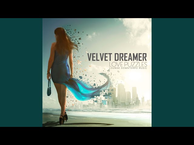 Velvet Dreamer - Love Is a Temple