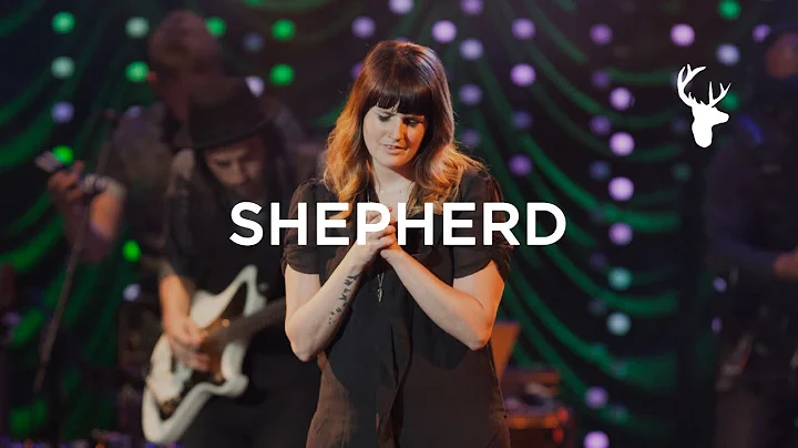 Shepherd - Amanda Cook & Bethel Music - You Make M...