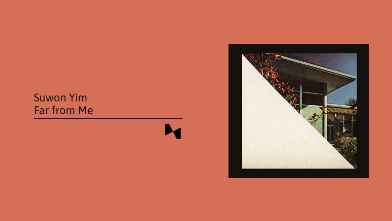 Suwon Yim - Far from Me