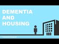 Dementia and housing