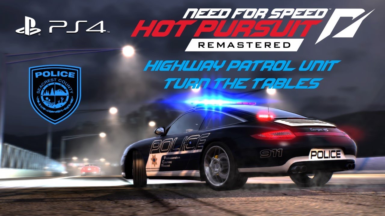 Need for Speed Hot Pursuit (PS4) - Highway Patrol Unit X: Turn the Tables  {Cop} 