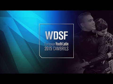 2015 European Youth Latin | The Final Reel | DanceSport Total