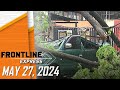 FRONTLINE EXPRESS LIVESTREAM | May 27, 2024 | 3:15PM