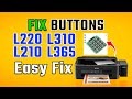 How to Remove, Replace, and Restore Broken Buttons on Epson L220 Printer