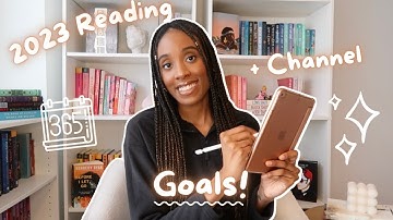 Let’s discuss my 2023 READING/CHANNEL GOALS! 📅✨| readathons, rereads, & major upgrades 📚