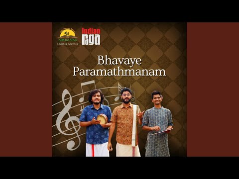 Anirudh Sharma, Geetesh Iyer, IndianRaga & Lalit Talluri - Bhavaye Paramathmanam - Arabhi - Tala Adi