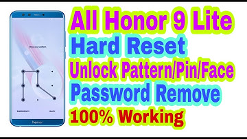 All Honor 9 Lite Hard Reset||Pattern/Pin/Face/Password/Fingerprint Remove 100%Working By Tech Babul