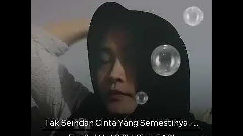 Smule Naff tak seindah cinta yang semestinya