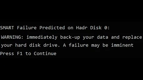 Smart Failure Predicted on Hard Disk Error Message at Boot FIX